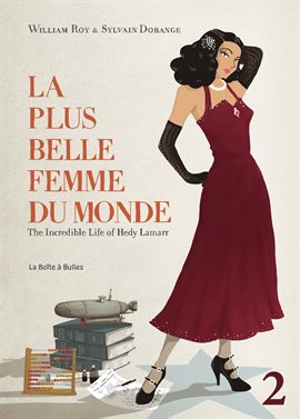 Imagen de portada para La plus belle femme du monde Vol. 2: The Incredible Life of Hedy Lamarr