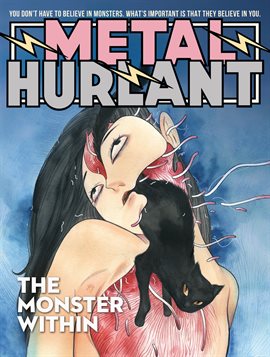 Metal Hurlant Vol. 3: The Monster Within Metal Hurlant Vol. 3: The Monster Within