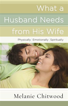 Cover image for What a Husband Needs from His Wife