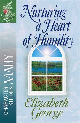 Imagen de portada para Nurturing a Heart of Humility