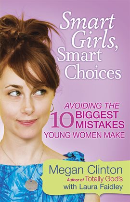 Cover image for Smart Girls, Smart Choices