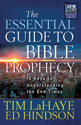 Imagen de portada para The Essential Guide to Bible Prophecy
