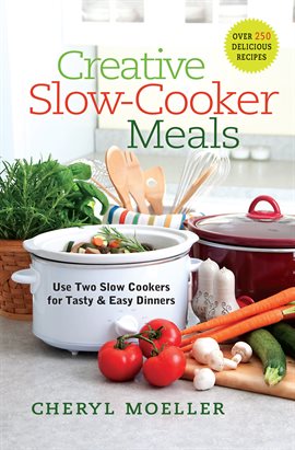 Imagen de portada para Creative Slow-Cooker Meals