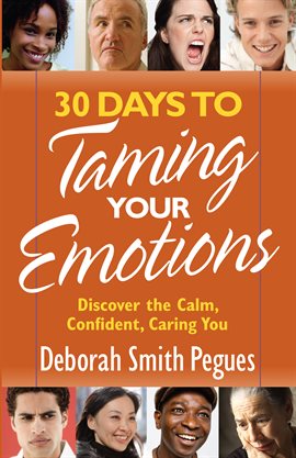 Imagen de portada para 30 Days to Taming Your Emotions