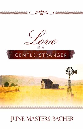 Cover image for Love Is a Gentle Stranger