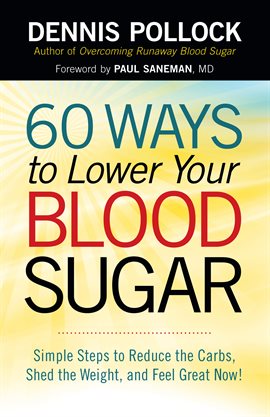 Cover image for 60 Ways to Lower Your Blood Sugar