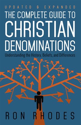 Imagen de portada para The Complete Guide to Christian Denominations