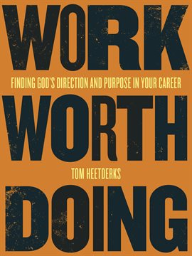 Imagen de portada para Work Worth Doing