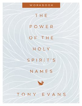 Cover image for The Power of the Holy Spirit's Names Workbook