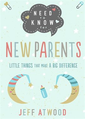 Imagen de portada para Need to Know for New Parents