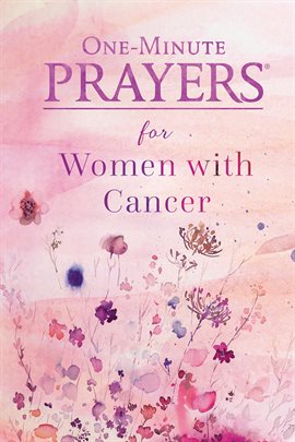 Cover image for One-Minute Prayers for Women With Cancer