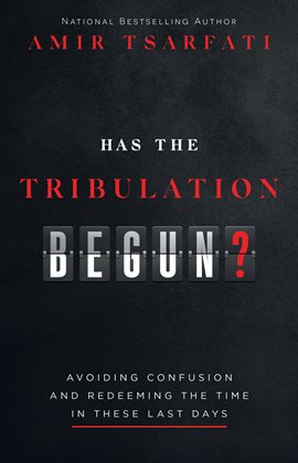 Cover image for Has the Tribulation Begun?