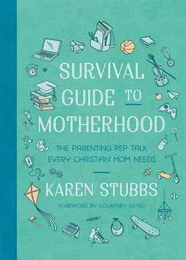 Cover image for Survival Guide to Motherhood