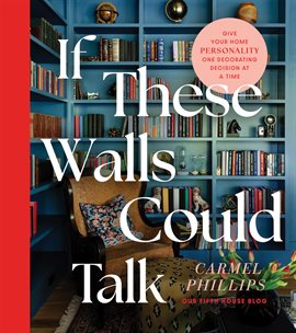 If These Walls Could Talk