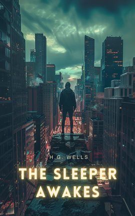 Cover image for The Sleeper Awakes