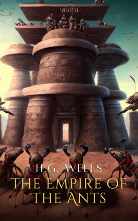 Cover image for The Empire of The Ants