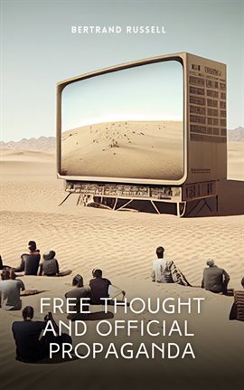 Cover image for Free Thought and Official Propaganda