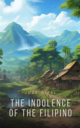 Cover image for The Indolence of the Filipino