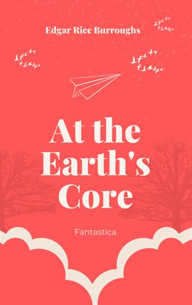 Cover image for At the Earth's Core