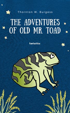 Cover image for The Adventures of Old Mr. Toad