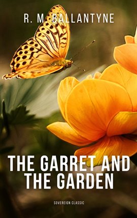 Cover image for The Garret and the Garden