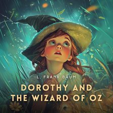 Imagen de portada para Dorothy and the Wizard of Oz