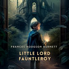 Cover image for Little Lord Fauntleroy