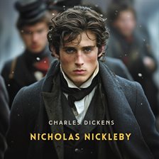 Cover image for Nicholas Nickleby Volume 4