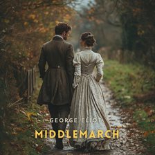 Imagen de portada para Middlemarch Volume 3