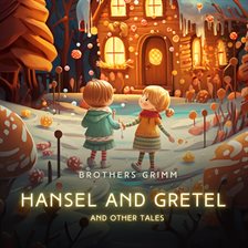 Imagen de portada para Hansel and Gretel and Other Tales