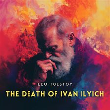 The Death of Ivan Ilyich