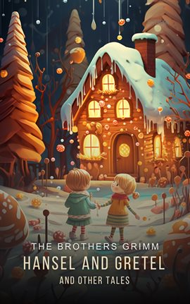 Cover image for Hansel and Gretel and Other Tales