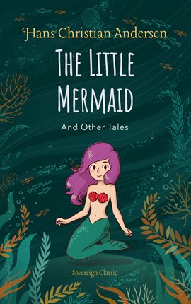 Cover image for The Little Mermaid and Other Tales