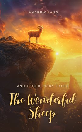 Cover image for The Wonderful Sheep and Other Fairy Tales
