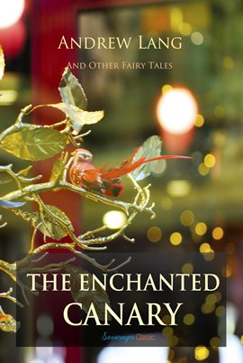 Cover image for The Enchanted Canary and Other Fairy Tales