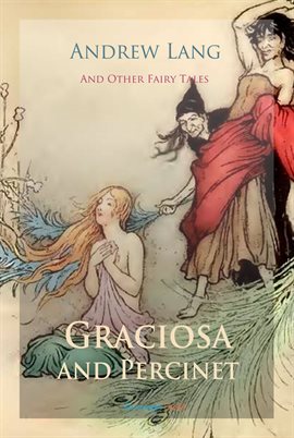 Cover image for Graciosa and Percinet and Other Fairy Tales