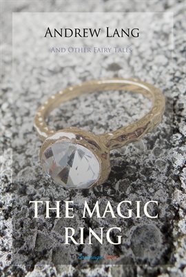 Cover image for The Magic Ring and Other Fairy Tales