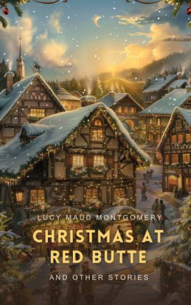 Cover image for Christmas at Red Butte and Other Stories