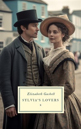 Cover image for Sylvia's Lovers Volume 2
