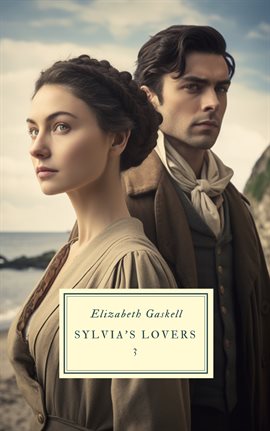 Cover image for Sylvia's Lovers Volume 3
