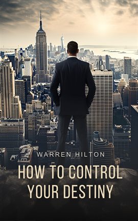 Cover image for How to Control Your Destiny