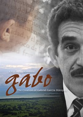 Cover image for Gabo: The Creation of Gabriel García Márquez