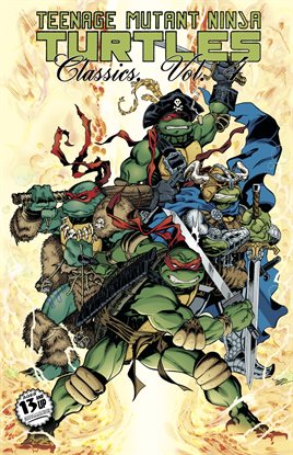 Cover image for Teenage Mutant Ninja Turtles: Classics, Vol. 4