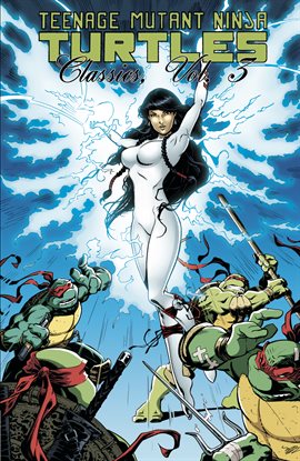 Cover image for Teenage Mutant Ninja Turtles: Classics, Vol. 3