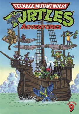 Cover image for Teenage Mutant Ninja Turtles Adventures Vol. 9