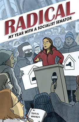 Cover image for Radical: My Year with a Socialist Senator
