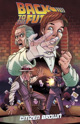 Cover image for Back To The Future: Citizen Brown