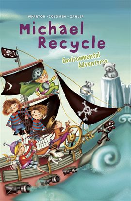 Book Jacket: Michael Recycle's Environmental Adventures