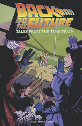 Cover image for Back to the Future: Tales from the Time Train
