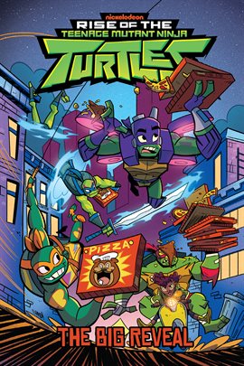Cover image for Teenage Mutant Ninja Turtles: Rise of the TMNT: The Big Reveal